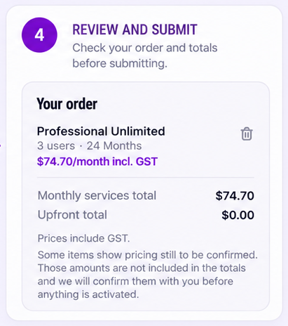 Step 4: Review and submit. Check your order with monthly and upfront totals including GST.